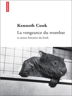 cover image of La vengeance du wombat et autres histoires du bush